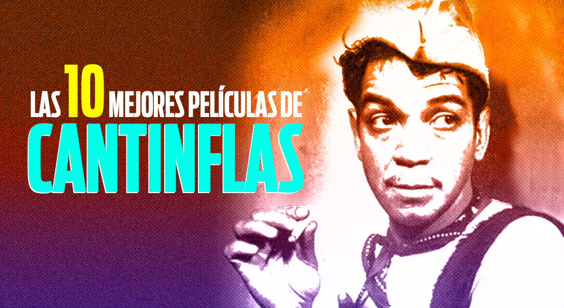 10 mejores de Cantinflas | Cine PREMIERE