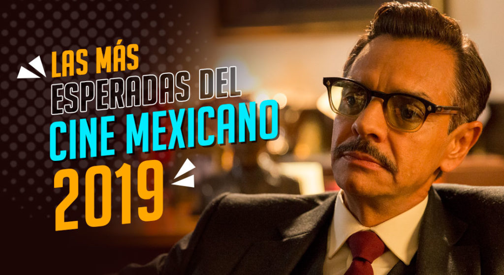 Peliculas Mexicanas Imperdibles De 2019 Cine Premiere