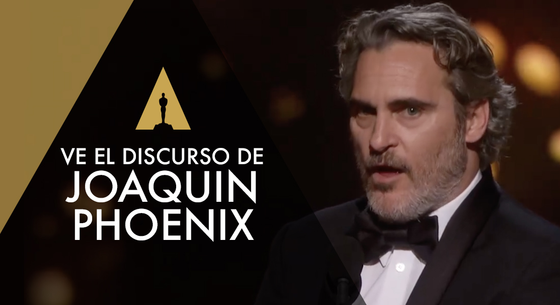 Óscar 2020 Joaquin Phoenix a varios con su discurso