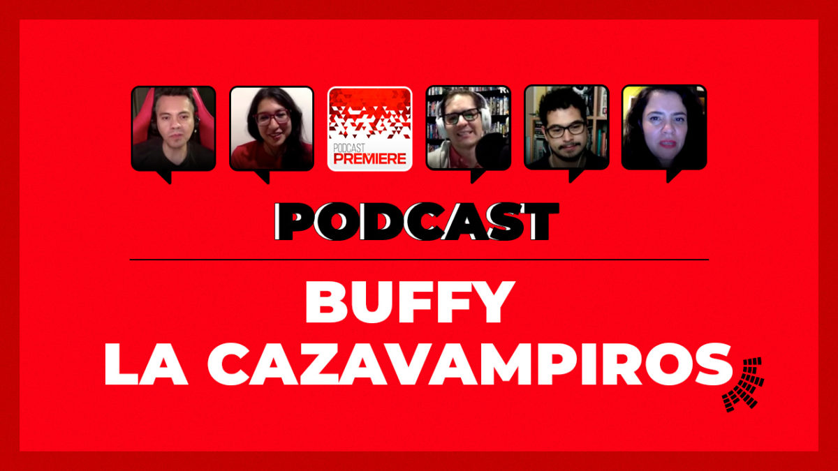 Podcast de Cine PREMIERE #245 – Buffy la cazavampiros episode artwork